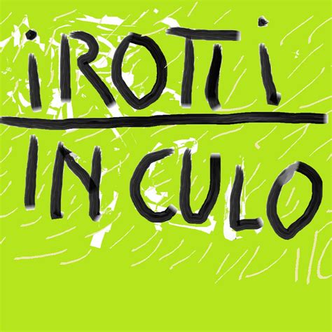 culi rotti|Rotte in culo (Film Completo .